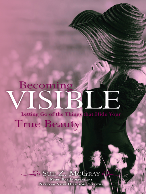 Title details for Becoming Visible by Sue McGray - Available